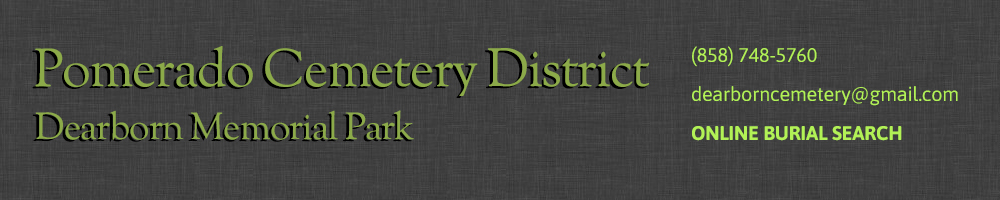 Pomerado Cemetery District - Dearborn Memorial Park